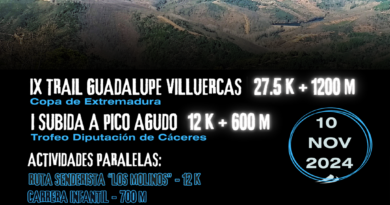 IX TRAIL GUADALUPE VILLUERCAS Y I SUBIDA A PICO AGUDO