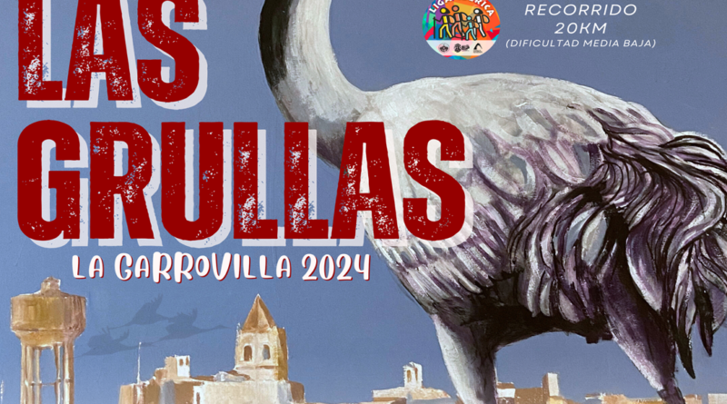 XXII RUTA DE LAS GRULLAS LA GARROVILLA 2024